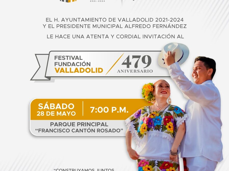 Festejo en grande el sábado por el 479 aniversario de fundación de Valladolid.